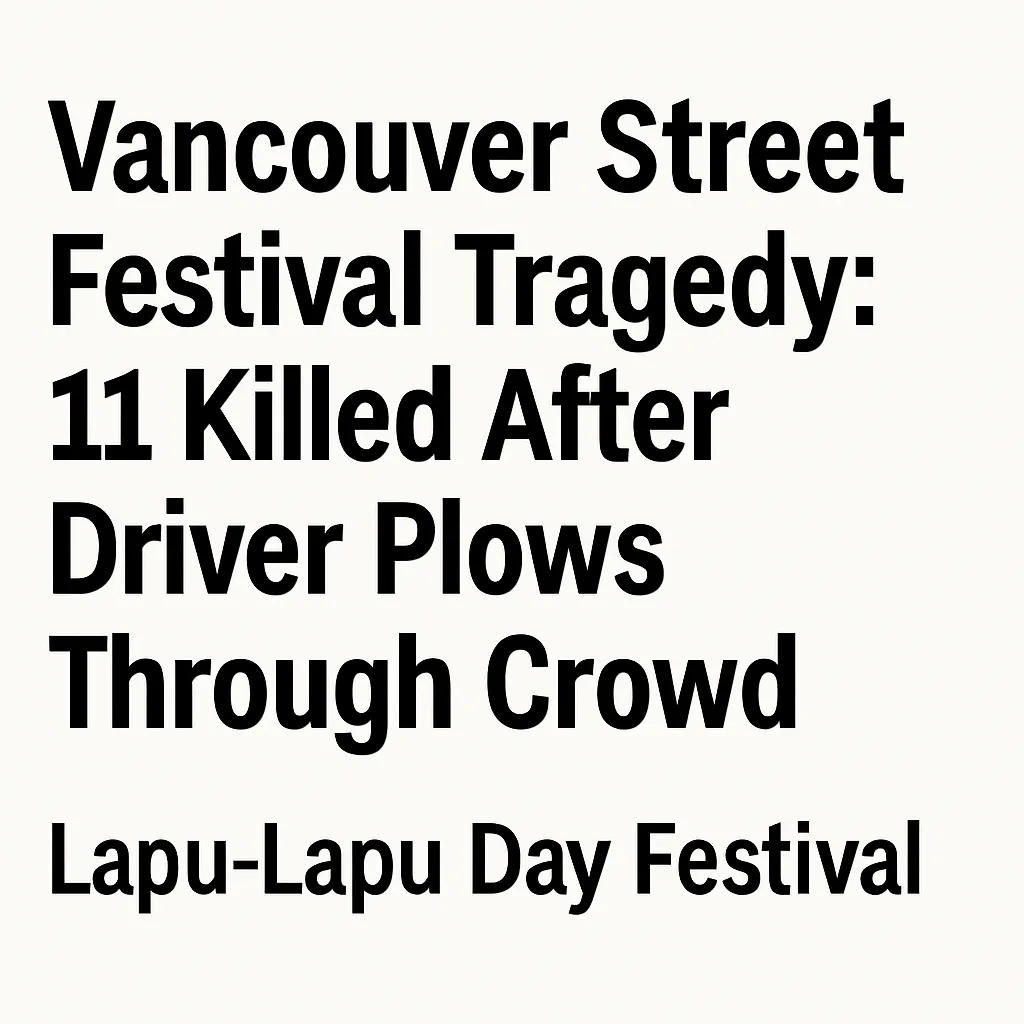 Vancouver Street Festival Tragedy