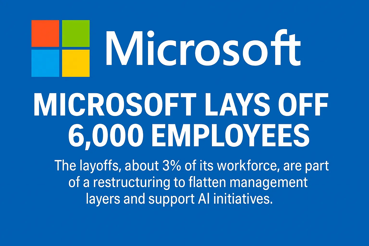 Microsoft layoffs 6000 emloyees